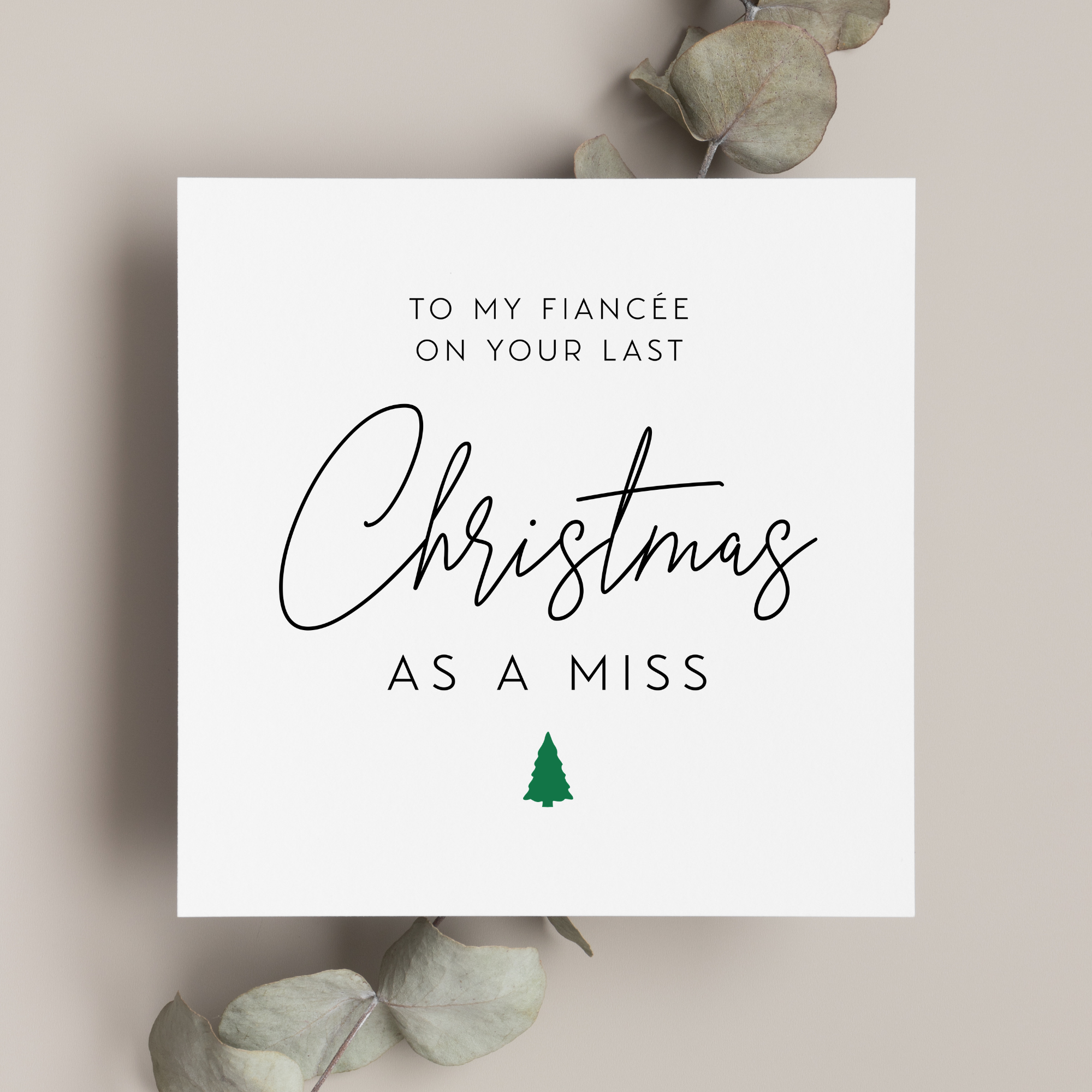 Fiancee Last Christmas As Miss Greeting Card