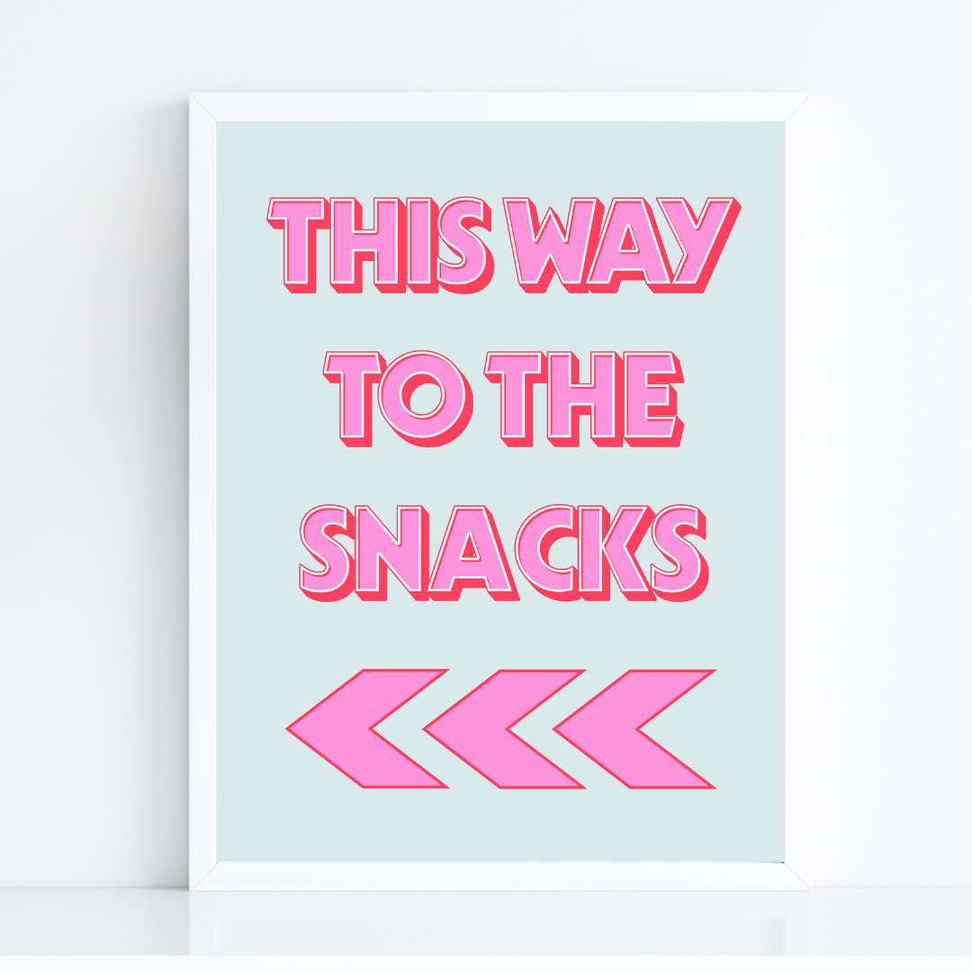 This Way To The Snacks Art Print