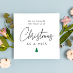 Load image into Gallery viewer, Fiancee Last Christmas As Miss Greeting Card
