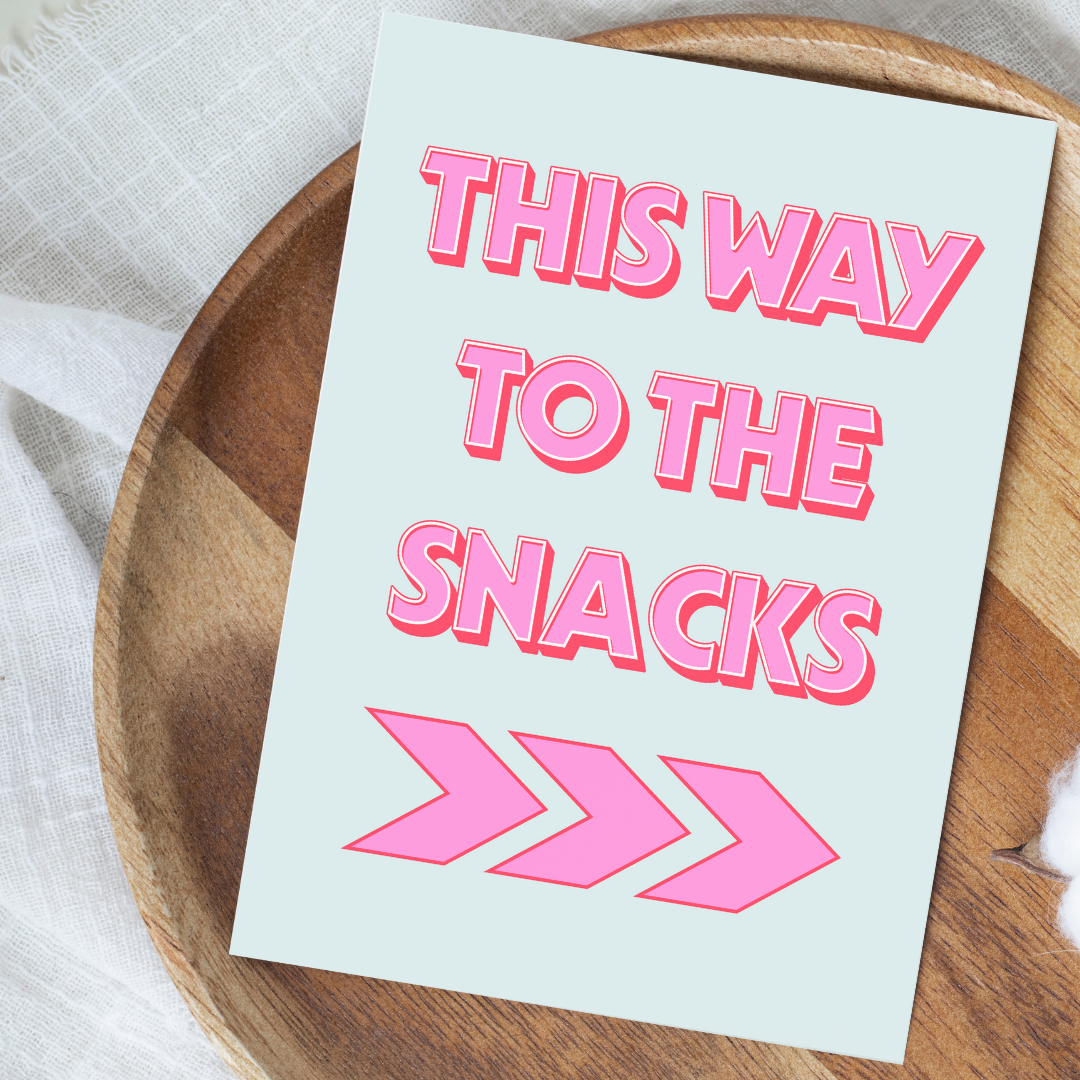 This Way To The Snacks Art Print