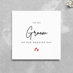 Load image into Gallery viewer, To My Groom on Our Wedding Day Card
