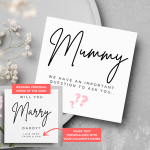 Mummy Will You Marry Daddy? Wedding Marriage Proposal Card From Children