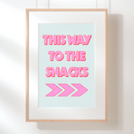 Load image into Gallery viewer, This Way To The Snacks Art Print
