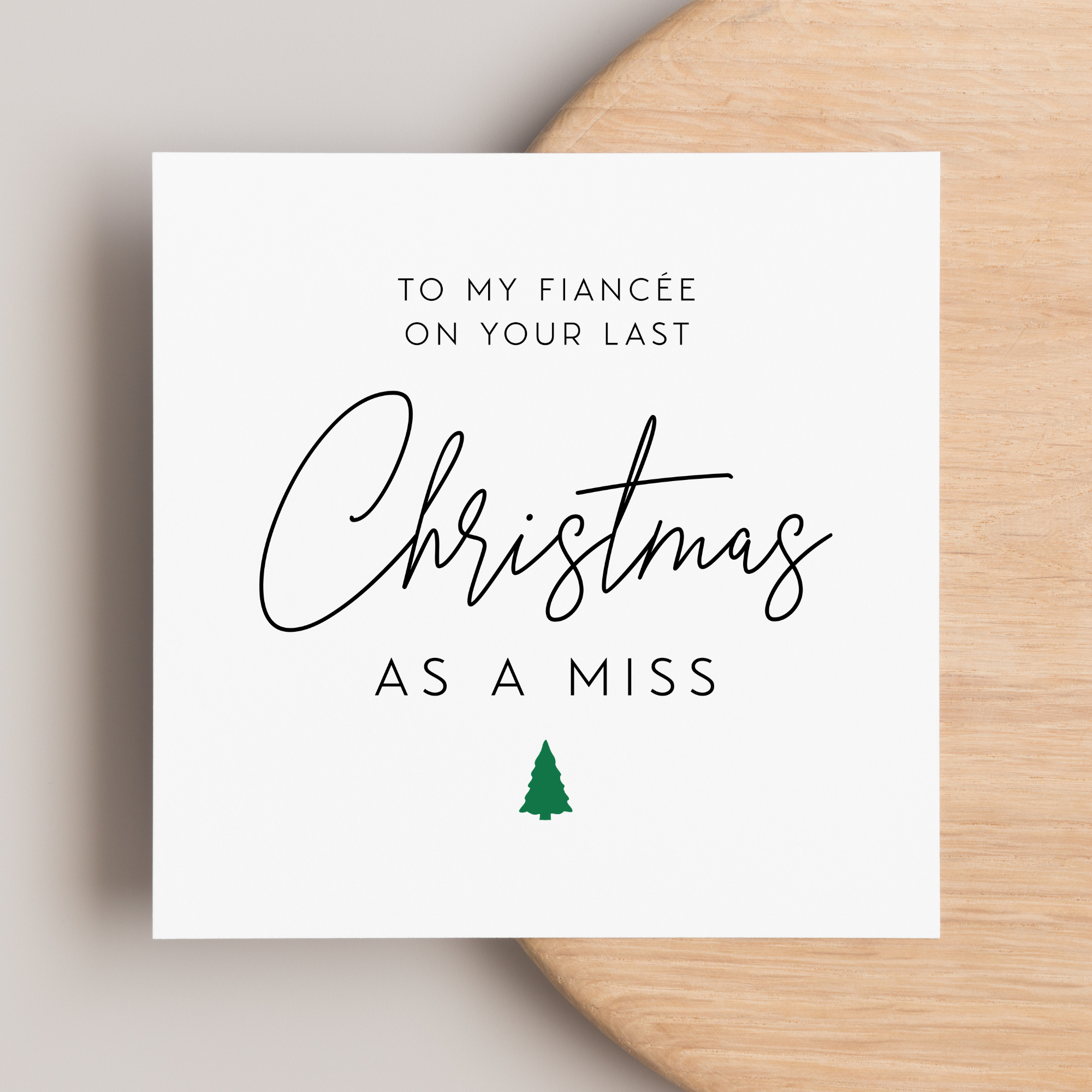 Fiancee Last Christmas As Miss Greeting Card