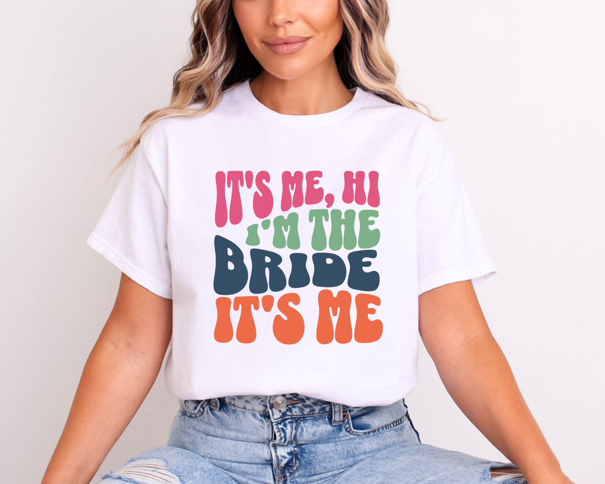 It's Me, Hi I'm The Bride It's Me She's The Bride Bride To Be T-Shirt Bachelorette Hen Party