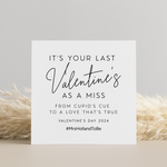 Load image into Gallery viewer, Last Valentine As A Miss 2024 Personalised Bride To Be Valentine Card
