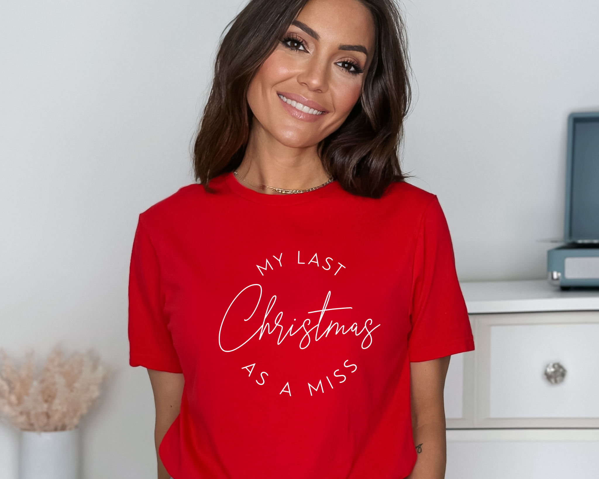 Last Christmas As A Miss Unisex T-Shirt