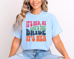 Load image into Gallery viewer, It&#39;s Me, Hi I&#39;m The Bride It&#39;s Me She&#39;s The Bride Bride To Be T-Shirt Bachelorette Hen Party
