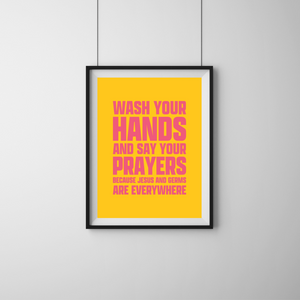 Wash Your Hands And Say Your Prayers Funny Bathroom Art Print