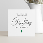 Load image into Gallery viewer, Fiancee Last Christmas As Miss Greeting Card
