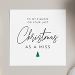 Load image into Gallery viewer, Fiancee Last Christmas As Miss Greeting Card
