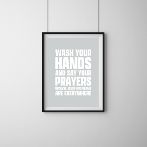 Wash Your Hands And Say Your Prayers Funny Bathroom Art Print