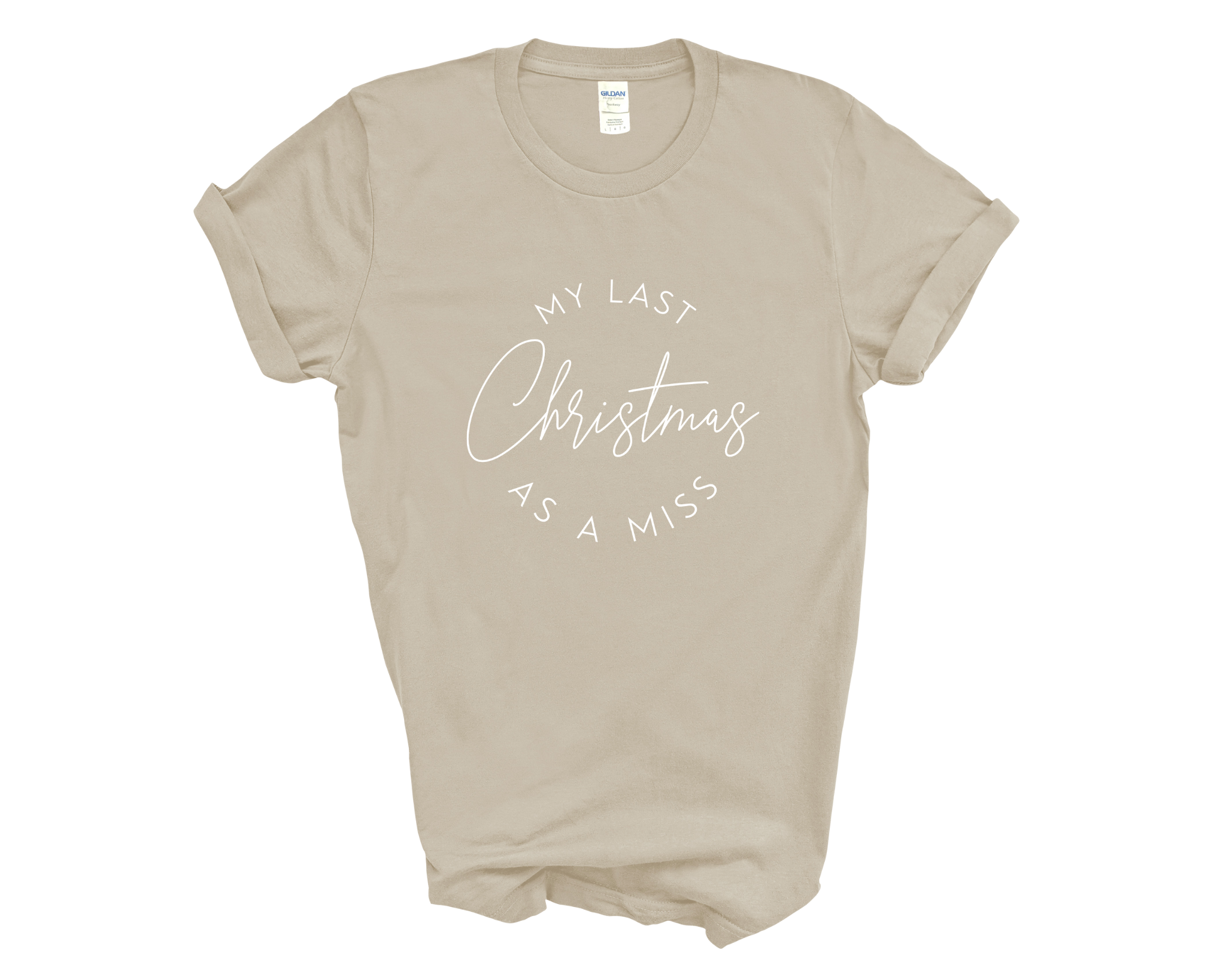 Last Christmas As A Miss Unisex T-Shirt