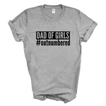 Load image into Gallery viewer, Dad of Girls #outnumbered Mens T-Shirt
