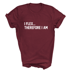 I Flex... Therefore I Am Adult Tshirt