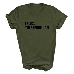 I Flex... Therefore I Am Adult Tshirt