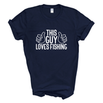 Load image into Gallery viewer, This Guy Loves Fishing T-Shirt
