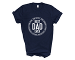 Load image into Gallery viewer, Best Dad Ever Mens/Adults Novelty Tshirt
