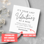 Load image into Gallery viewer, Last Valentine As A Miss 2024 Personalised Bride To Be Valentine Card
