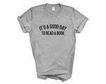 Load image into Gallery viewer, It&#39;s A Good Day To Read A Book Adult Unisex T-shirt
