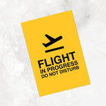 Load image into Gallery viewer, Flight In Progress Do Not Disturb Art Print
