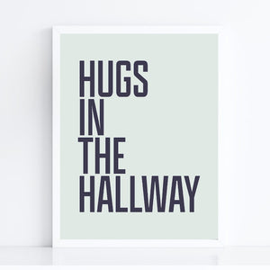 Hugs In The Hallway Art Print