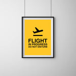 Load image into Gallery viewer, Flight In Progress Do Not Disturb Art Print
