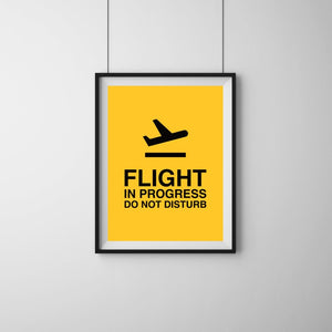 Flight In Progress Do Not Disturb Art Print