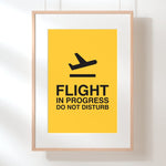 Load image into Gallery viewer, Flight In Progress Do Not Disturb Art Print
