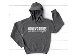 Load image into Gallery viewer, Women&#39;s Rights Are Human Rights Unisex Adult Hooded Sweatshirt
