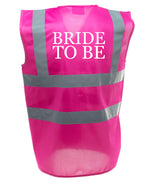 Load image into Gallery viewer, BRIDE TO BE Pink Hi Viz Hen Party Vest
