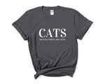 Load image into Gallery viewer, Cats Because People Are Dicks Adult Unisex T-Shirt
