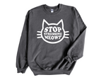 Load image into Gallery viewer, Stop Stressing Meowt Adult Unisex Sweatshirt
