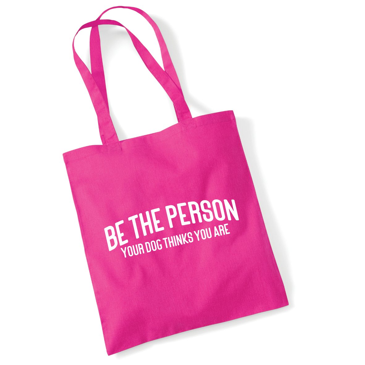 Be The Person Your Dog Thinks You Are Lightweight Tote Bag