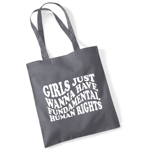 Girls Just Wanna Have Fundamental Human Rights Lightweight Cotton Tote Bag