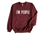 Load image into Gallery viewer, Ew People Adult Unisex Sweatshirt
