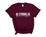 Load image into Gallery viewer, As Strong As The Woman Next To Me Adult Unisex T-Shirt
