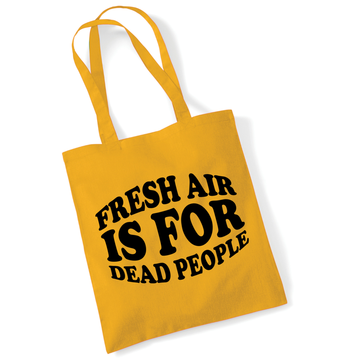 Fresh Air Is For Dead People Lightweight Cotton Tote Bag DES2