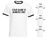 Load image into Gallery viewer, Custom Personalised Your Name Is Numero Uno Novelty Adult T-shirt
