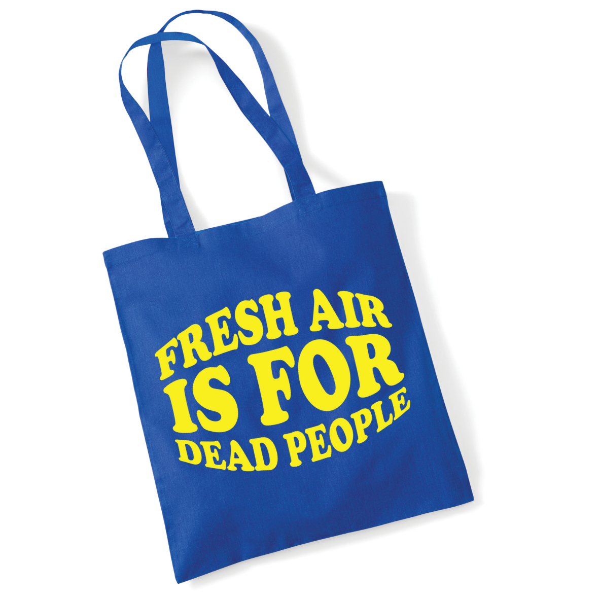 Fresh Air Is For Dead People Lightweight Cotton Tote Bag DES2