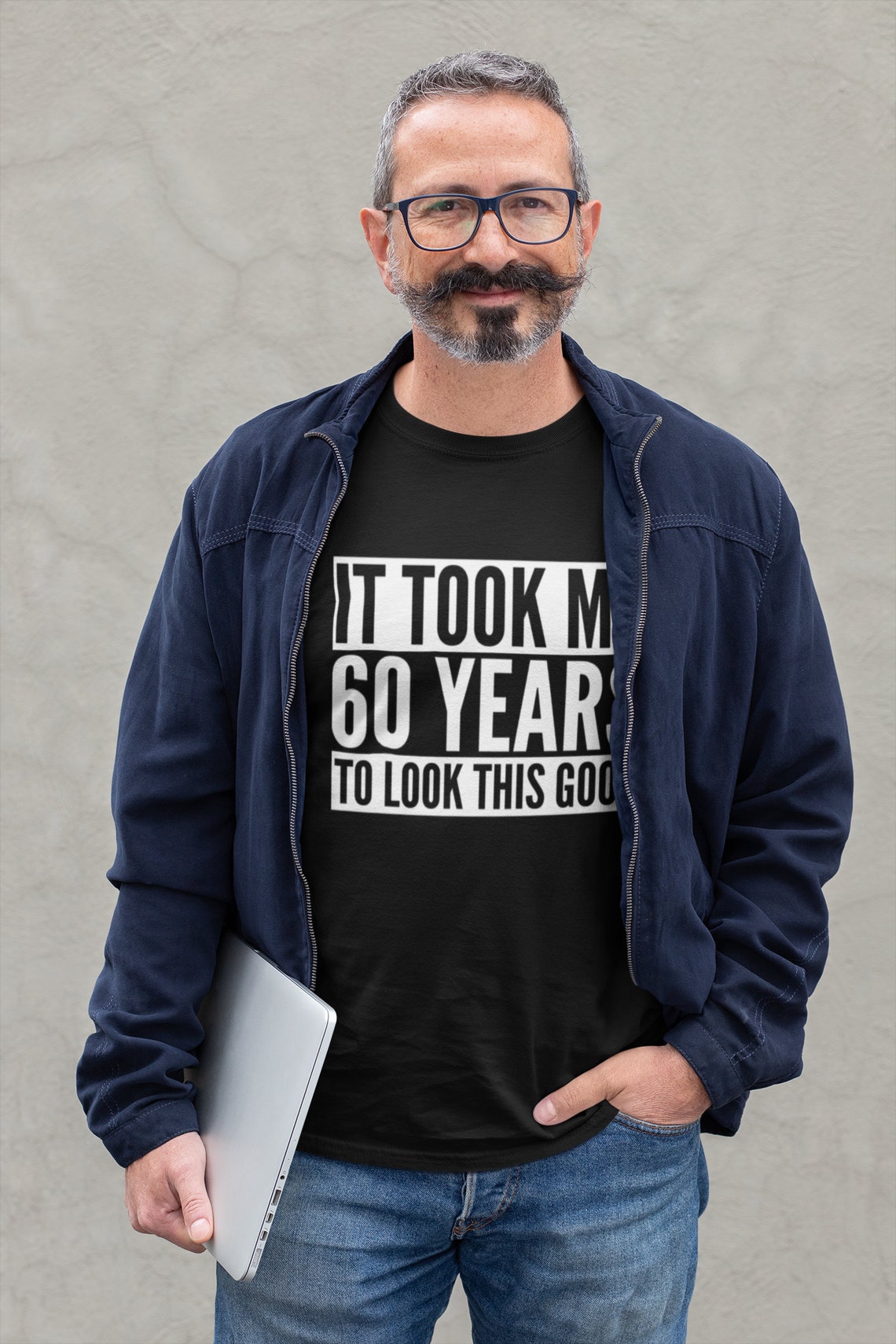 It Took Me 60 Years To Look This Good - Mens/Adult T-shirt