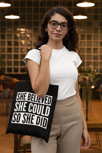 She Believed She Could So She Did Lightweight Cotton Tote Bag