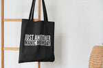 Load image into Gallery viewer, Just Another Manic Mumday Lightweight Cotton Tote Bag
