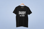 Load image into Gallery viewer, Daddy Established Custom Date Mens/Adults Novelty Tshirt
