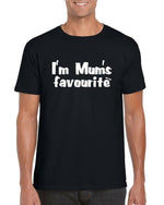 Load image into Gallery viewer, I&#39;m Mum&#39;s Favourite - Mens/Adults T-shirt
