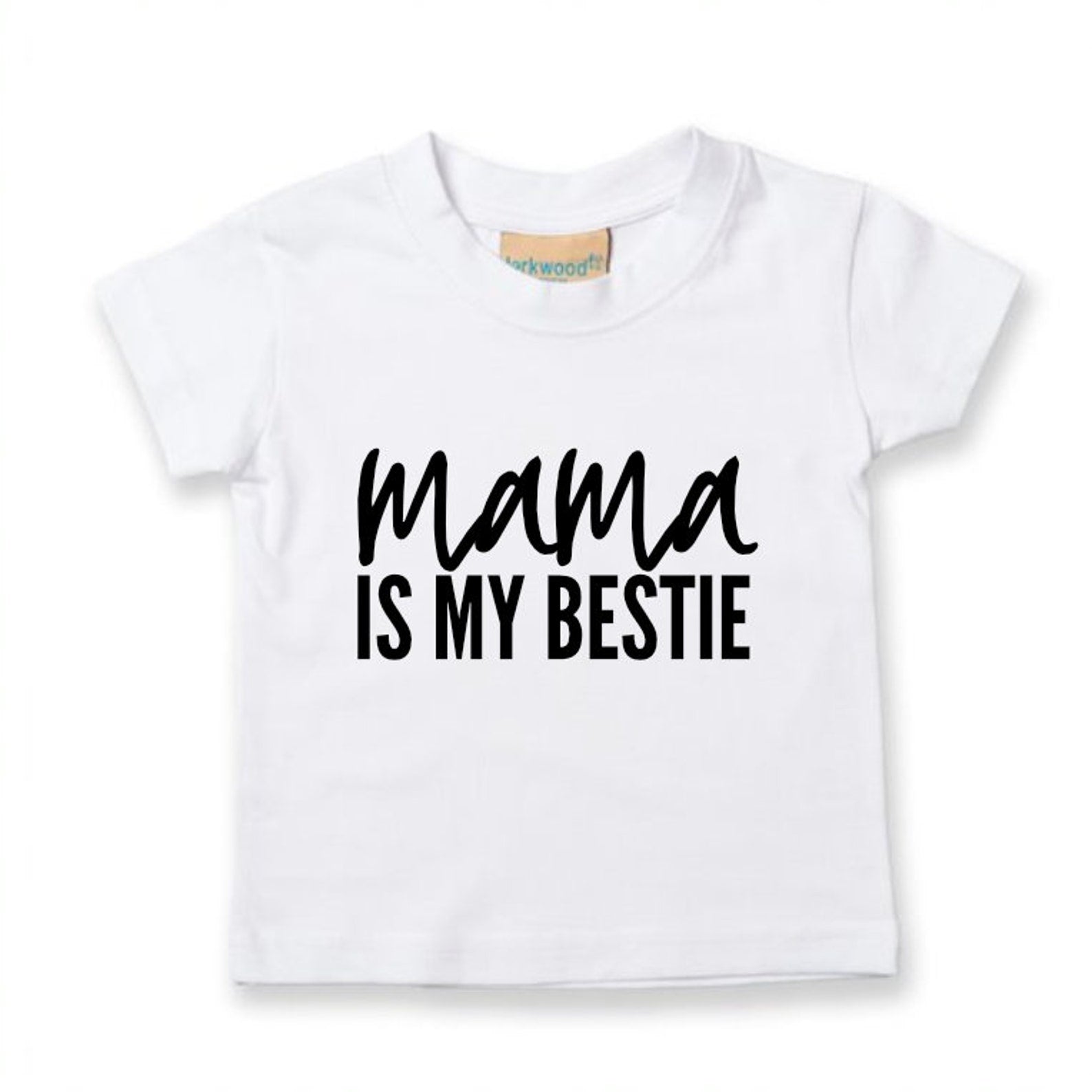 Mama Is My Bestie Kids Baby Toddler T-Shirt