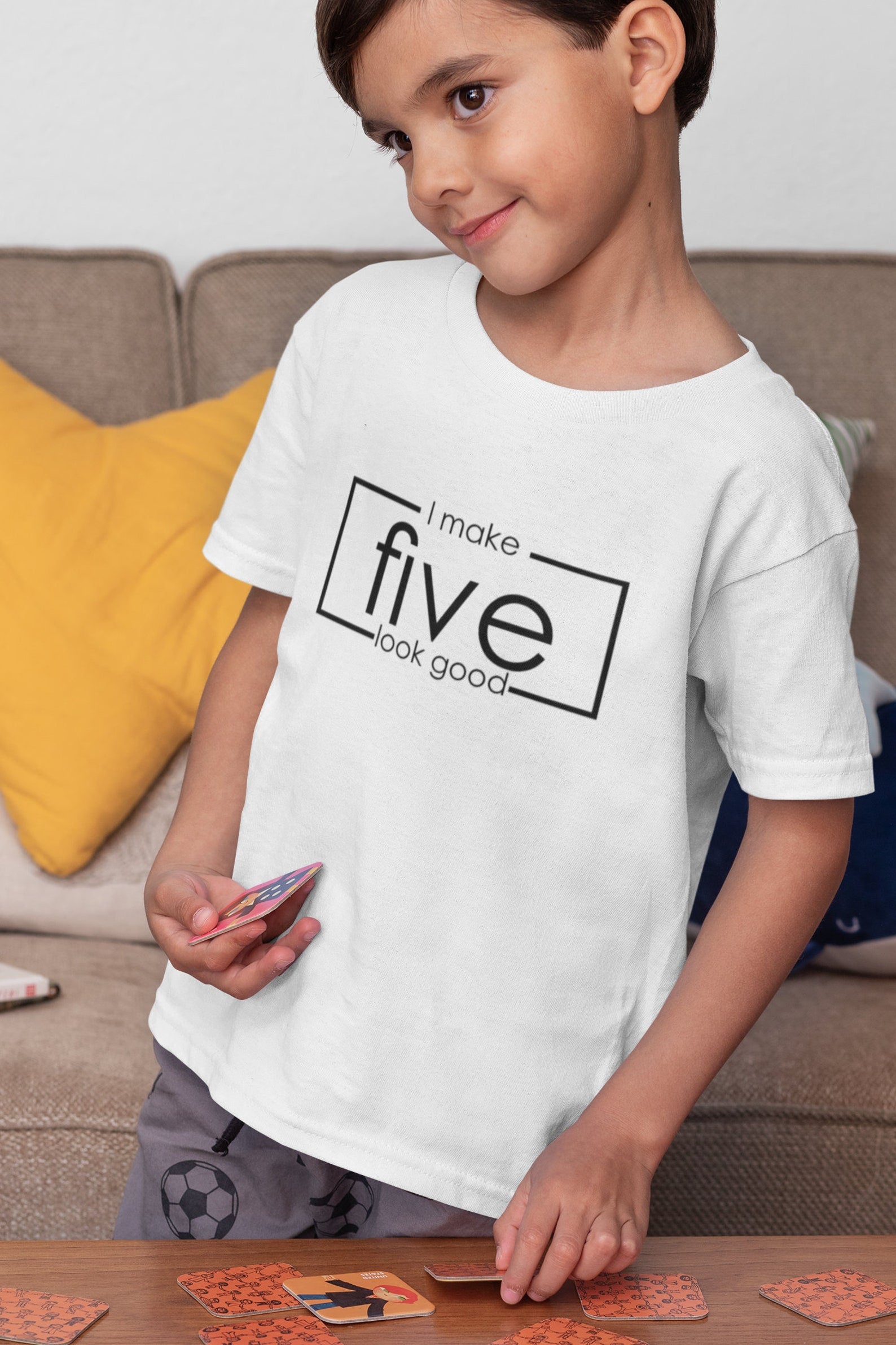 I Make Five Look Good T-Shirt