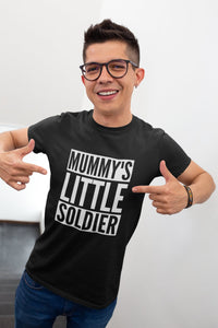 Mummy's Little Soldier Mens/Adults T-shirt