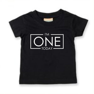 I'm One Today Baby Toddler T-Shirt