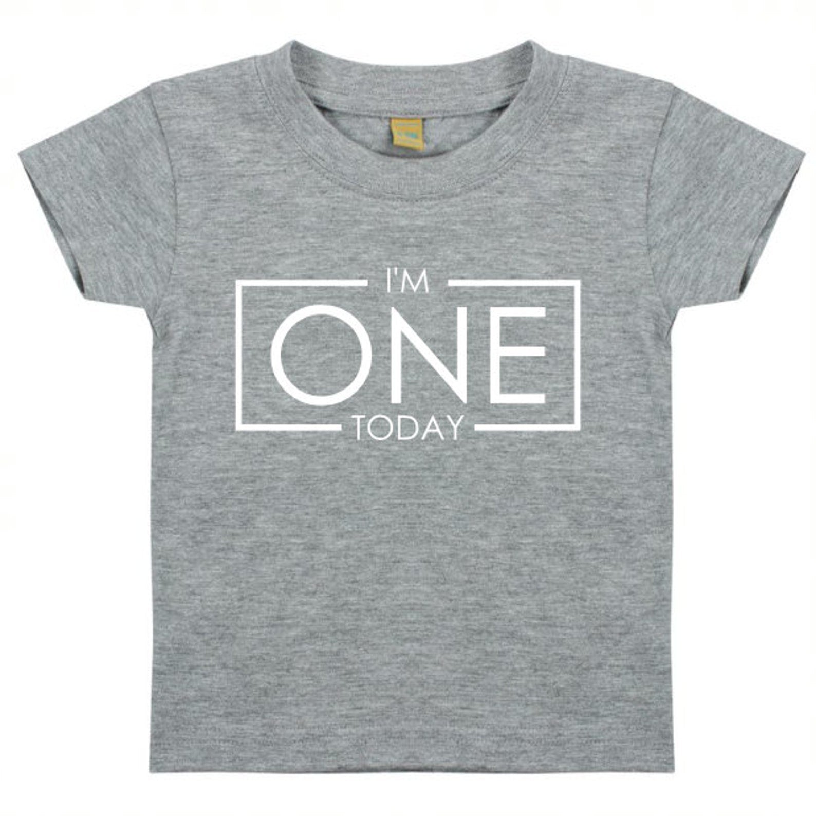 I'm One Today Baby Toddler T-Shirt